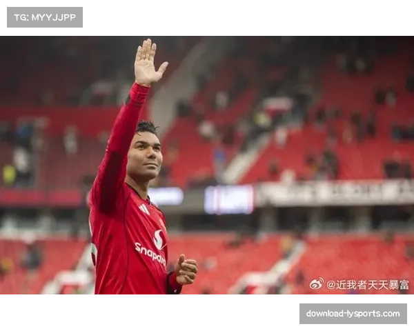 卡塞米罗防守拦截与经验 曼联后腰在巴西中场构建中的屏障作用评估